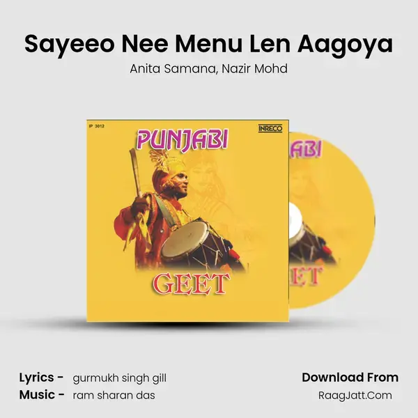 Sayeeo Nee Menu Len Aagoya mp3 song