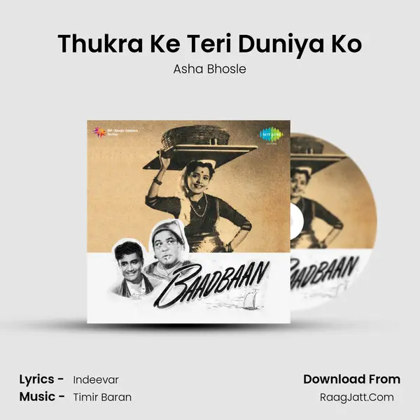 Thukra Ke Teri Duniya Ko mp3 song