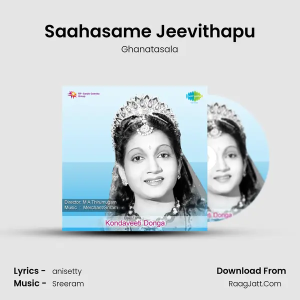 Saahasame Jeevithapu Song mp3 | Ghanatasala