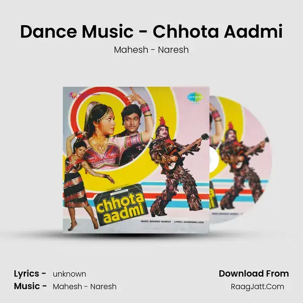 Dance Music - Chhota Aadmi Song mp3 | Mahesh - Naresh