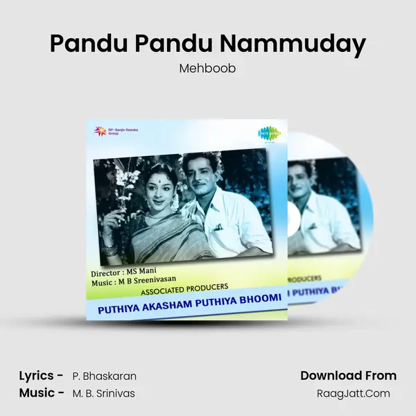 Pandu Pandu Nammuday Song mp3 | Mehboob