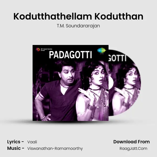 Kodutthathellam Kodutthan Song mp3 | T.M. Soundararajan