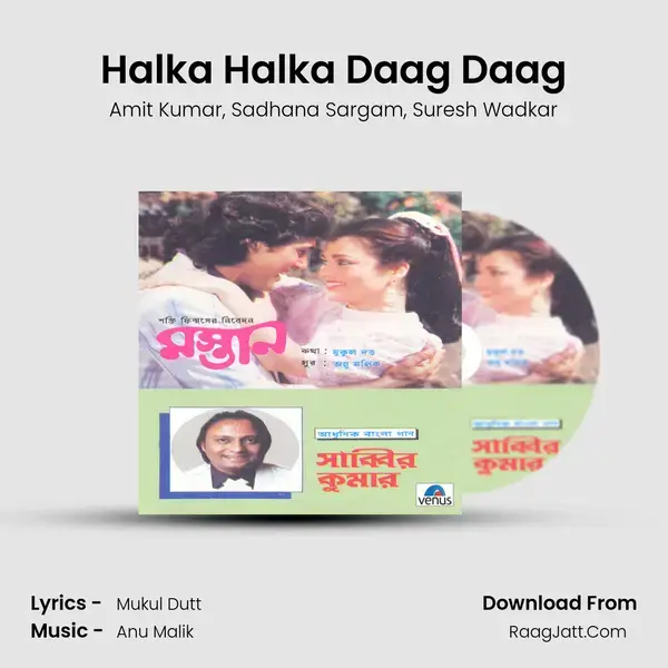 Halka Halka Daag Daag Song mp3 | Amit Kumar