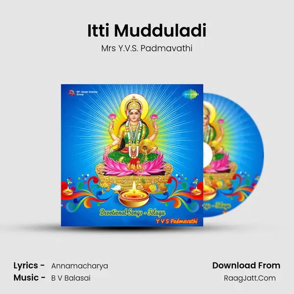 Itti Mudduladi mp3 song