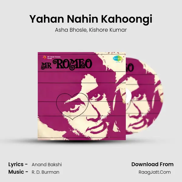 Yahan Nahin Kahoongi Song mp3 | Asha Bhosle