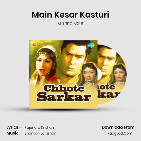 Main Kesar Kasturi Song mp3 | Krishna Kalle