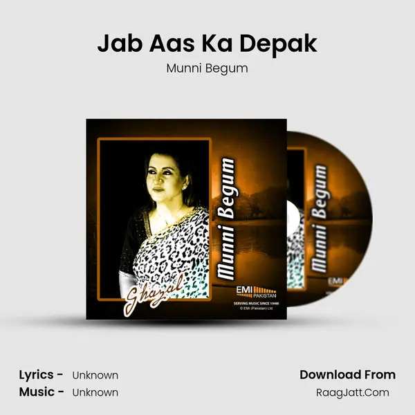 Jab Aas Ka Depak Song mp3 | Munni Begum