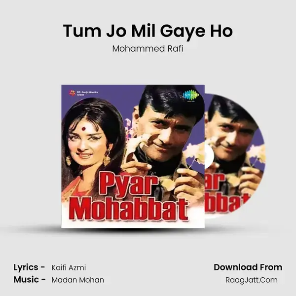 Tum Jo Mil Gaye Ho Song mp3 | Mohammed Rafi