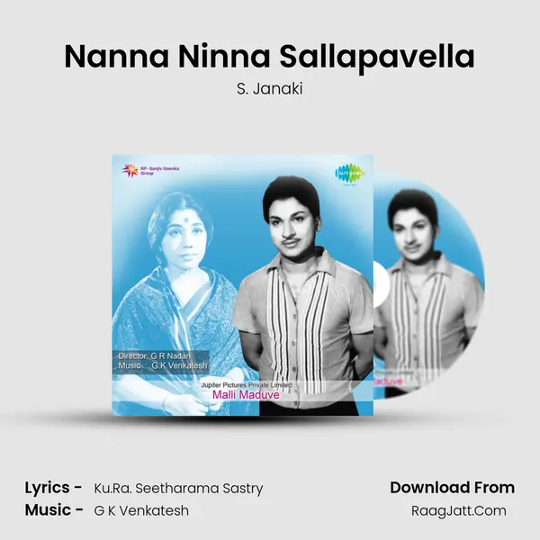 Nanna Ninna Sallapavella Song mp3 | S. Janaki