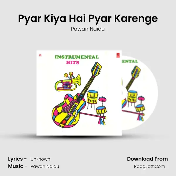 Pyar Kiya Hai Pyar Karenge Song mp3 | Pawan Naidu