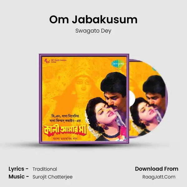 Om Jabakusum Song mp3 | Swagato Dey