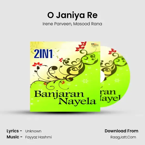 O' Janiya Re Song mp3 | Irene Parveen