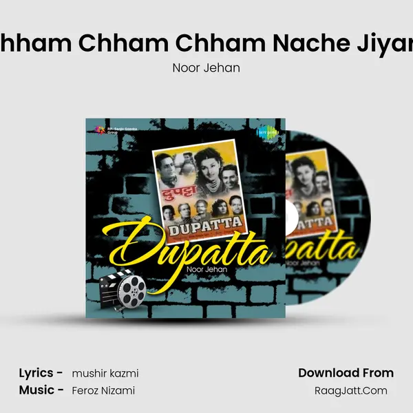 Chham Chham Chham Nache Jiyare Song mp3 | Noor Jehan