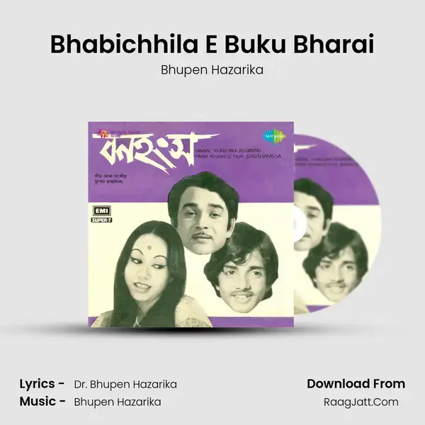 Bhabichhila E Buku Bharai Song mp3 | Bhupen Hazarika