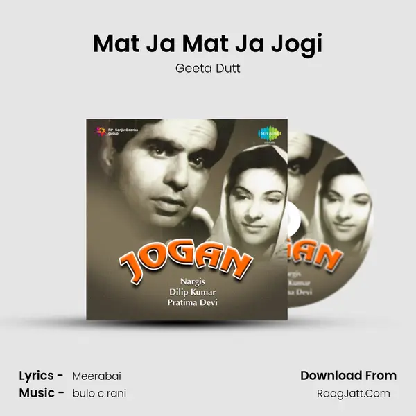 Mat Ja Mat Ja Jogi Song mp3 | Geeta Dutt