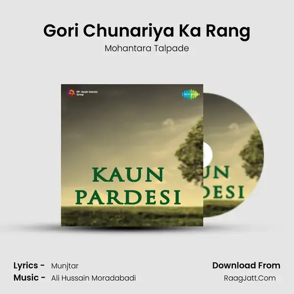 Gori Chunariya Ka Rang Song mp3 | Mohantara Talpade