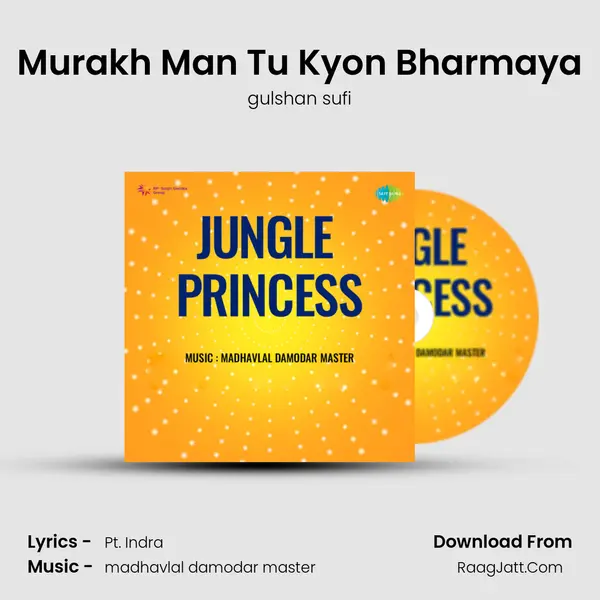 Murakh Man Tu Kyon Bharmaya Song mp3 | gulshan sufi