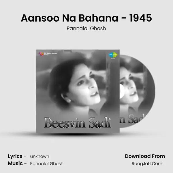 Aansoo Na Bahana - 1945 mp3 song