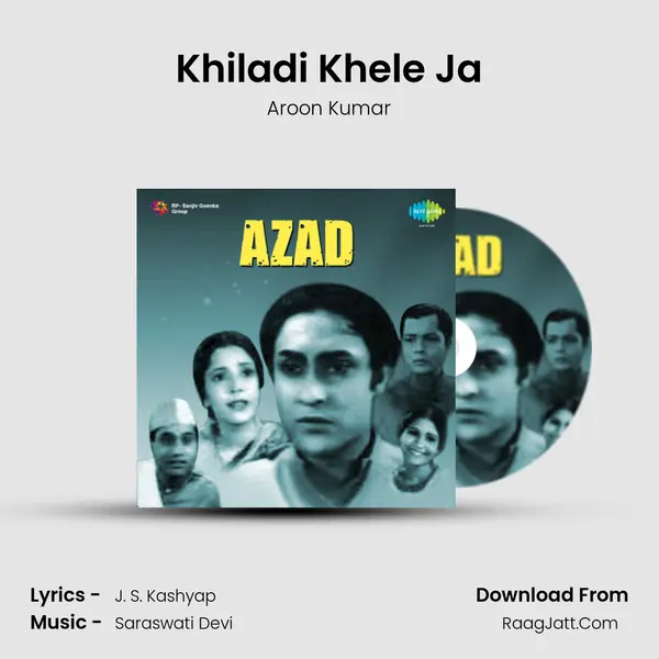 Khiladi Khele Ja mp3 song