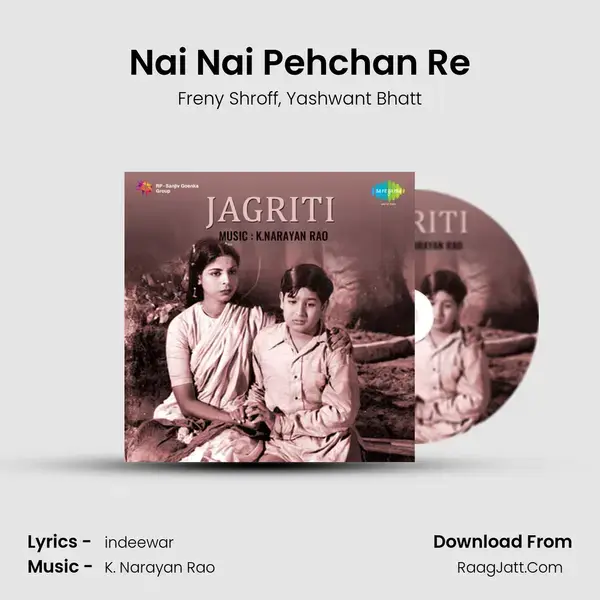 Nai Nai Pehchan Re Song mp3 | Freny Shroff