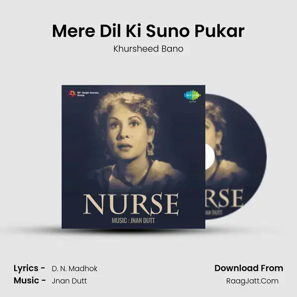 Mere Dil Ki Suno Pukar Song mp3 | Khursheed Bano