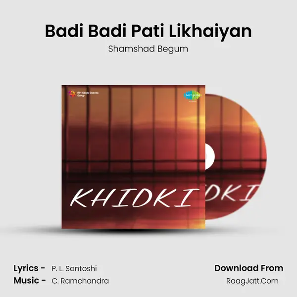 Badi Badi Pati Likhaiyan Song mp3 | Shamshad Begum